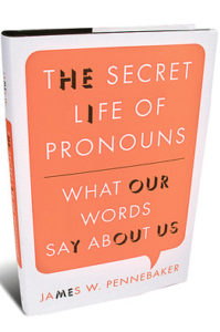 Kun je aan de woordkeuze van medewerkers horen of een bedrijf slecht draait? 2 The Secret Life of Pronouns James W Pennebaker - Fernweh Magazine